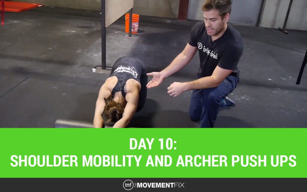 Day 10: Shoulder mobility and archer push ups