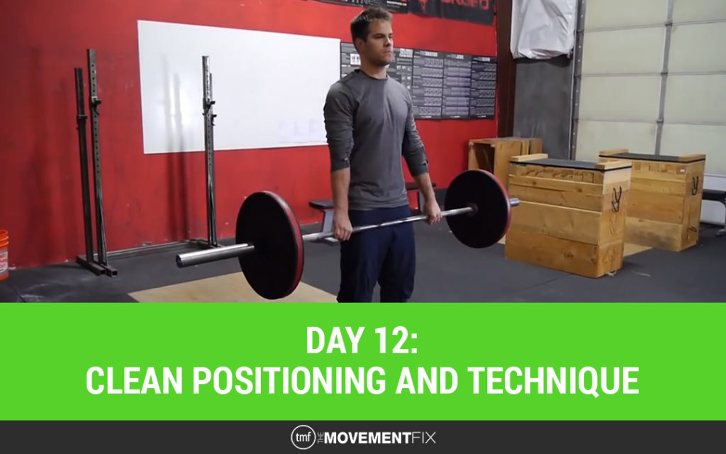 Day 12: Clean positioning and technique