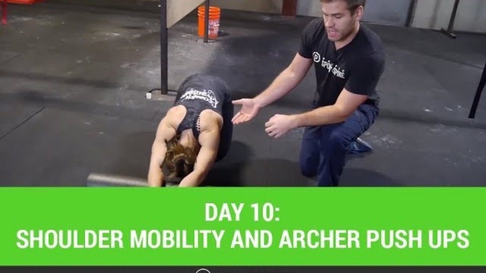 Video: Day 10: Shoulder Mobility and Archer Push Ups