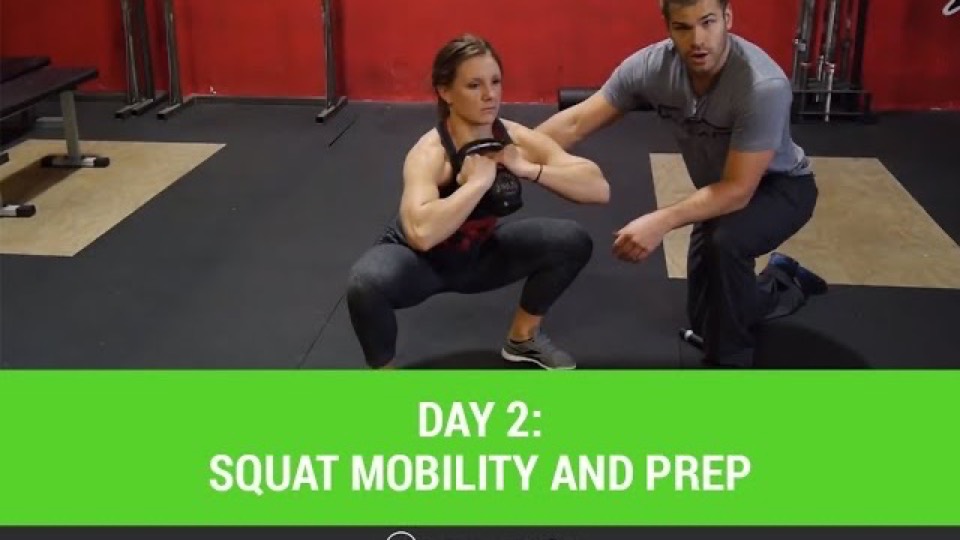 Video: Day 2: Squat Mobility and Prep